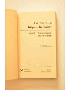 La América hispanohablante. Unidad y diferenciación del... 2