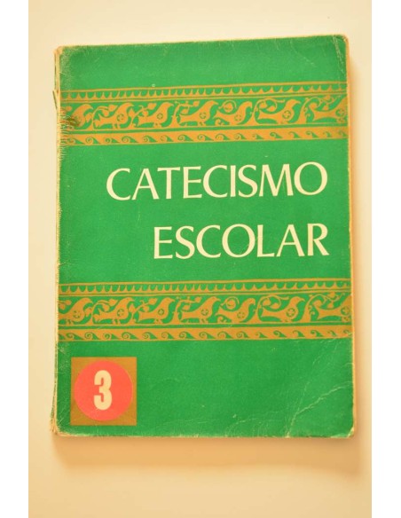 Catecismo escolar. 3º