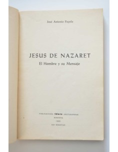 Jesús de Nazaret. El hombre y su mensaje 2