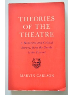 Theories of the theatre. A historical and critical...