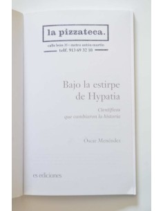 Bajo la estirpe de Hypatia. Científicos que cambiaron la... 2