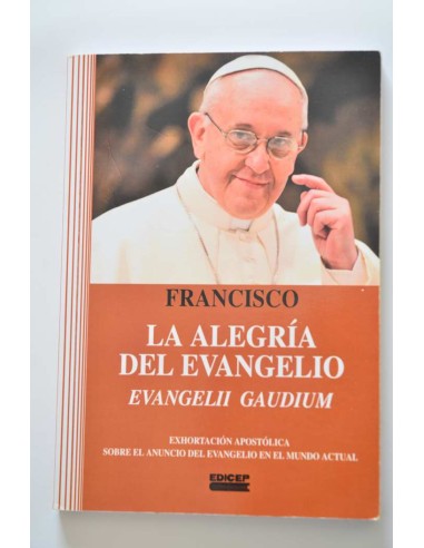 La alegría del Evangelio. Evangeli gaudium
