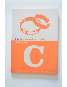 Dos novelas bastante cortas: El matrimonio de Restrepo y...