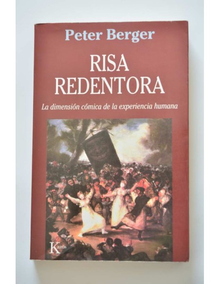 Risa redentora. La dimensión cómica de la experiencia humana