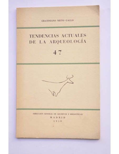 Tendencias actuales de la arqueología