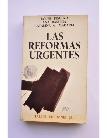Las reformas urgentes