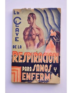 La clave de la respiración para sanos y enfermos