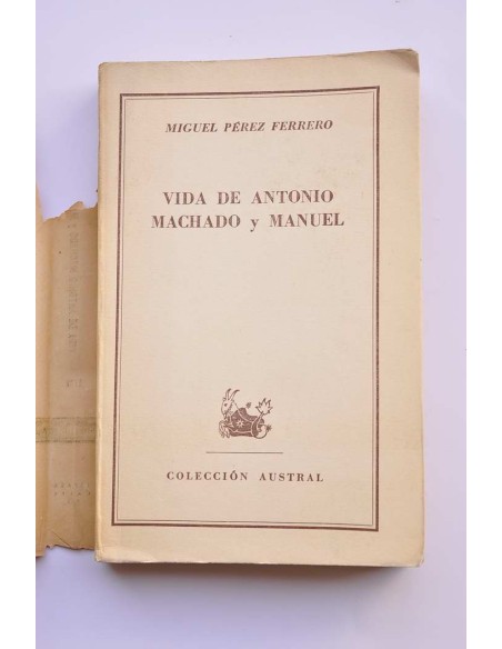 Vida de Antonio Machado y Manuel