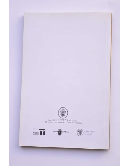 Guía del Museo de la Catedral de Murcia
