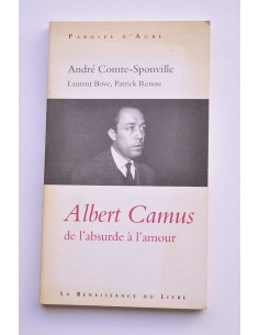 Albert Camus de l'absurde à l'amour