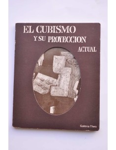 EL Cubismo y su proyección actual