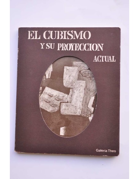 EL Cubismo y su proyección actual