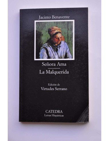 Señora ama, La Malquerida
