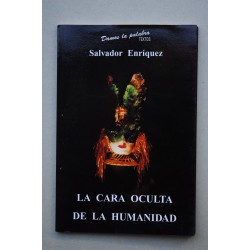 La cara oculta de la humanidad