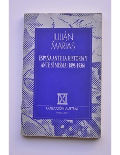 España ante la historia y ante sí misma (1898-1936)