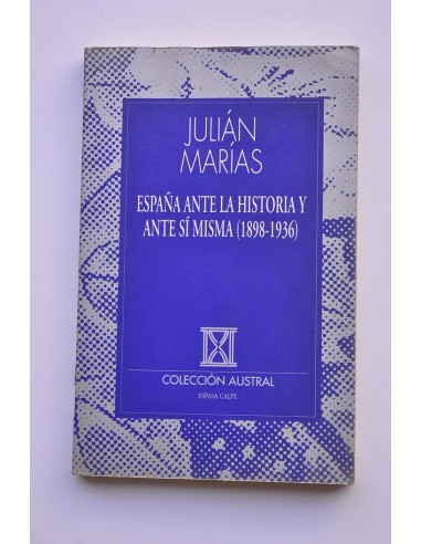 España ante la historia y ante sí misma...
