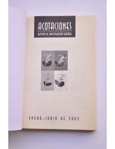 Acotaciones. Revista de investigación teatral. Nº 8.... 2