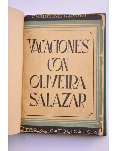 Vacaciones con Oliveira Salazar