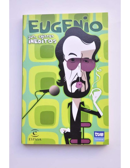 Eugenio. Sus chistes inéditos