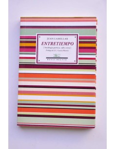 Entretiempo. Antología poética, 1982-2009