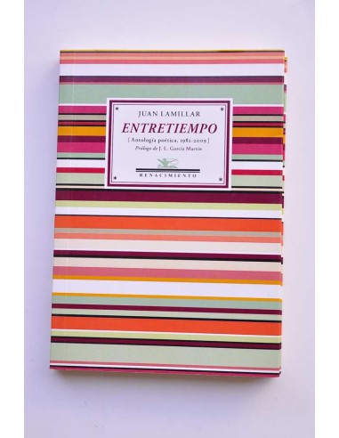 Entretiempo. Antología poética, 1982-2009