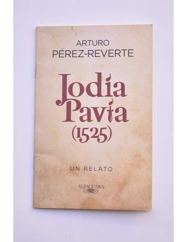 Jodía Pavía (1525). Un relato