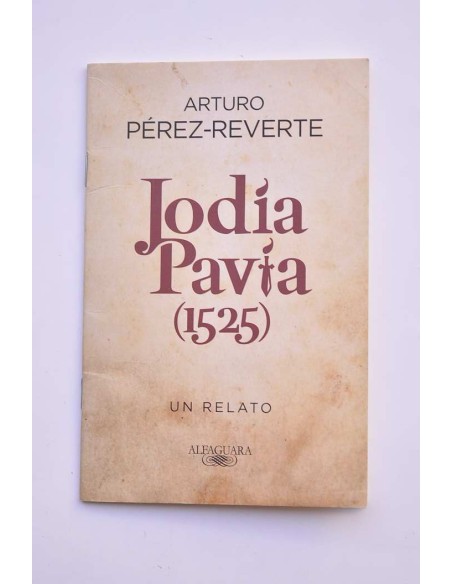Jodía Pavía (1525). Un relato