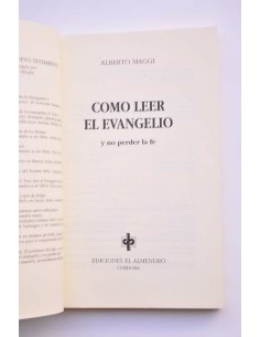 Cómo leer el Evangelio y no perder la fe 2
