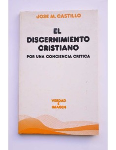 El discernimiento cristiano por una conciencia crítica