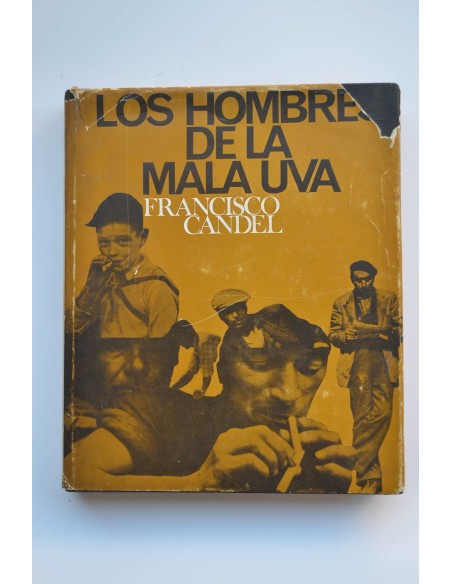 Los hombres de la mala uva