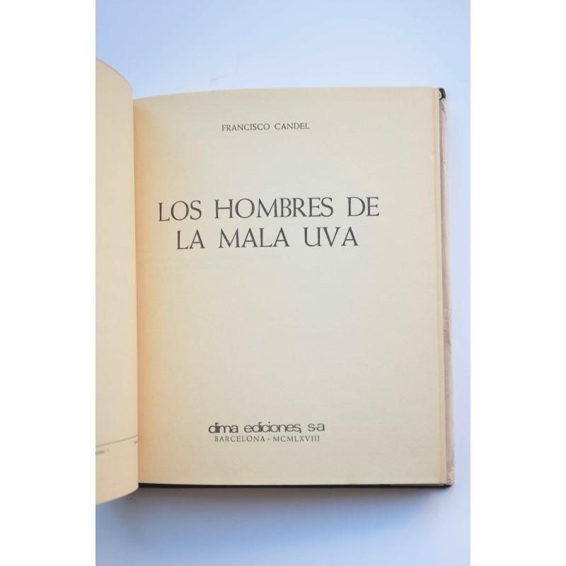 Los hombres de la mala uva