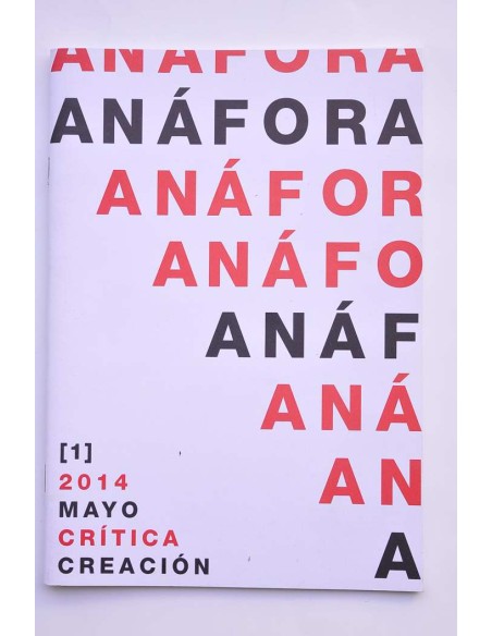 Anáfora. Creación y crítica. Mayo 2014, nº 1