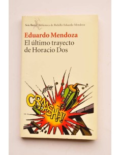 El último trayecto de Horacio Dos