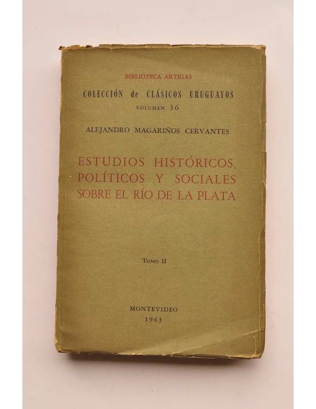 Estudios históricos políticos y sociales sobre el Río de la Plata. Tomo II