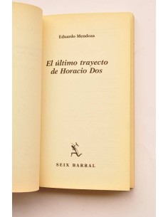 El último trayecto de Horacio Dos 2