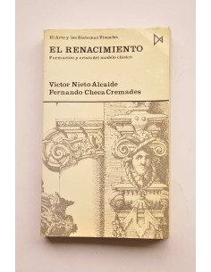 El Renacimiento. Formación y crisis del modelo clásico