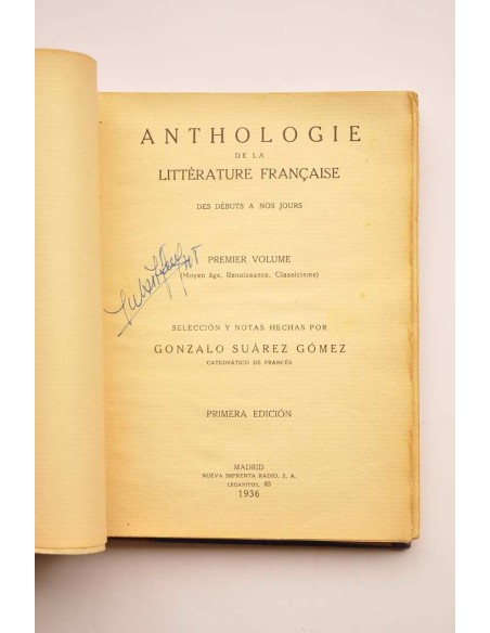Anthologie de la littérature française des débuts a nos jours. Premier volume