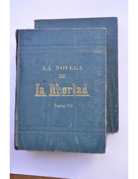La Novela de la libertad. Tomos VIII y IX