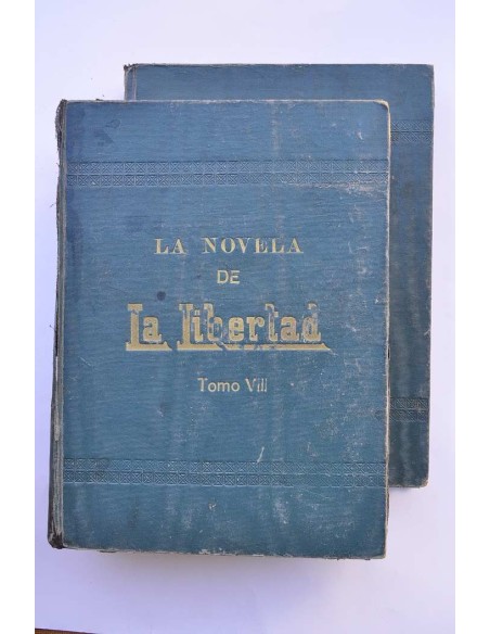 La Novela de la libertad. Tomos VIII y IX