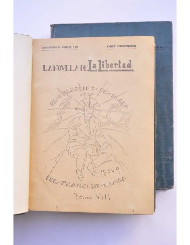 La Novela de la libertad. Tomos VIII y IX