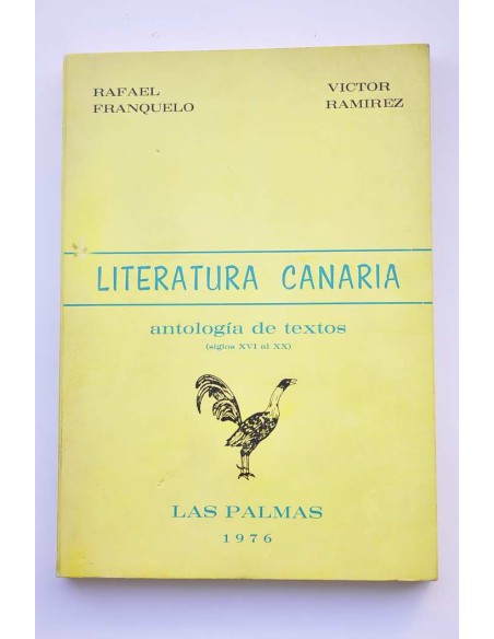 Literatura canaria. Antología de textos (siglos XVI al XX)