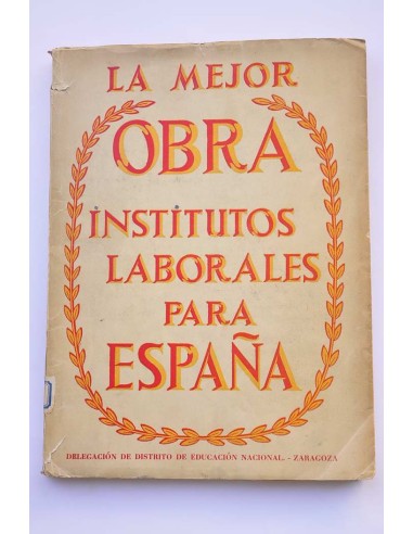 La mejor obra. Institutos Laborales para...
