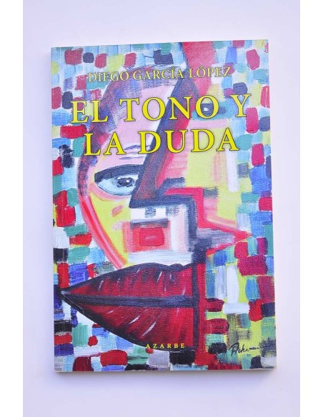 El tono y la duda