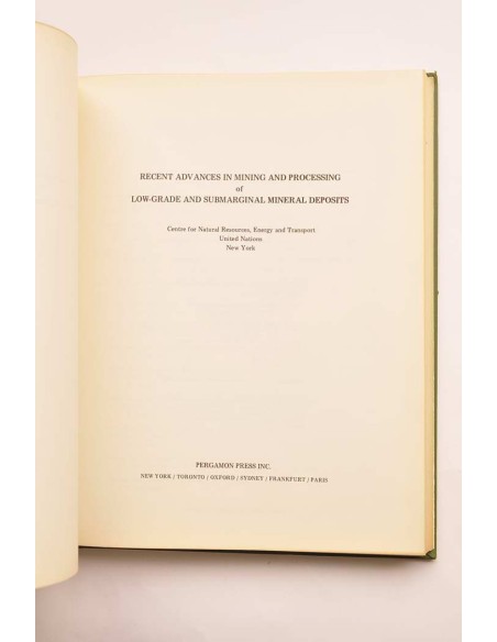 Recent advances in minig and procesing or low-grade and submarginal mineral deposits