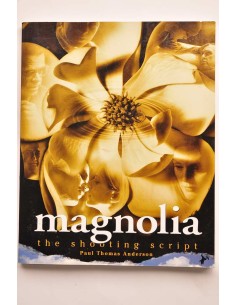 Magnolia. The shooting script