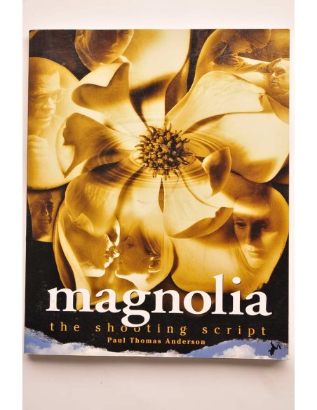Magnolia. The shooting script