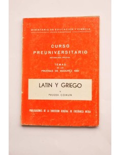 Curso preuniversitario. Latín y griego y prueba común