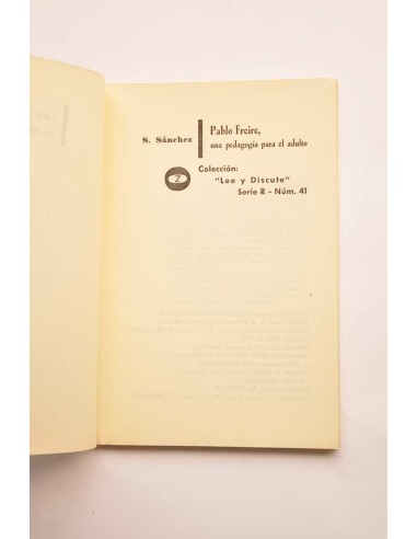 Pablo Freire, una pedagogía para el adulto