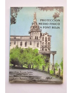 Protección del medio físico de la Font Roja