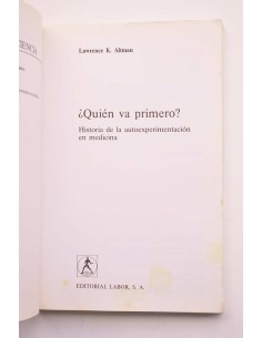 ¿Quién va primero? Historia de la autoexperimentación en... 2